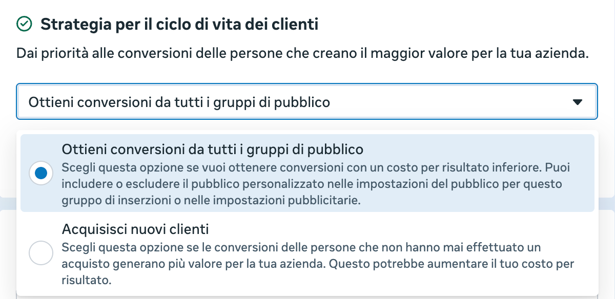Il menu Strategia per il ciclo di vita dei clienti aperto, con le due opzioni Ottieni conversioni da tutti i gruppi di pubblico e Acquisisci nuovi clienti e le loro descrizioni