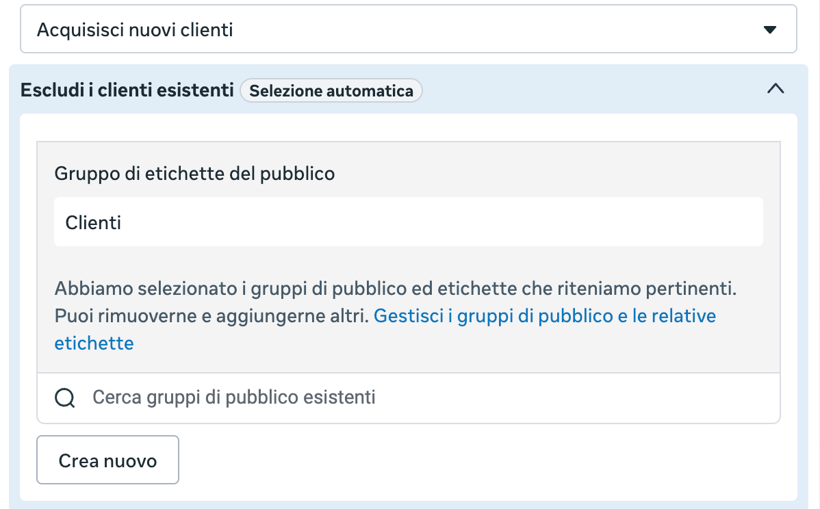 Il riquadro Escludi i clienti esistenti aperto, con il campo Cerca gruppi di pubblico esistenti e il pulsante Crea nuovo per aggiungere un pubblico personalizzato