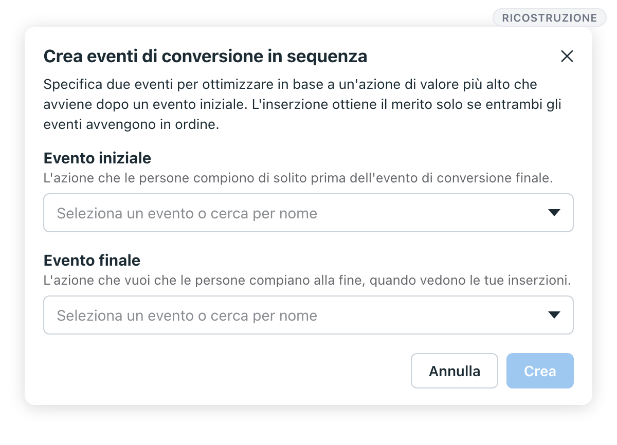 Ricostruzione in italiano: la finestra per creare gli eventi di conversione in sequenza, con i campi Evento iniziale ed Evento finale